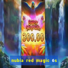 nubia red magic 6s pro antutu